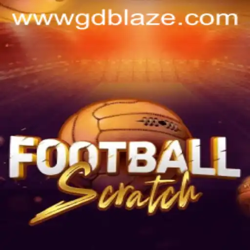 Discover FootballScratch: The Thrilling New Interactive Game by GD BLAZE