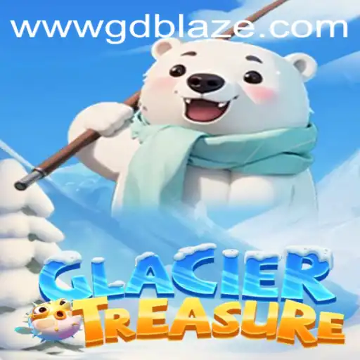 Exploring GlacierTreasure: A Thrilling Adventure with GD BLAZE