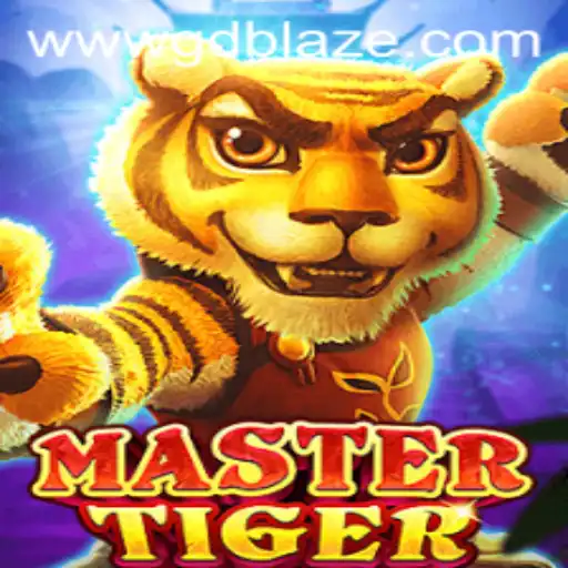 MasterTiger: Embark on an Adventure with GD BLAZE