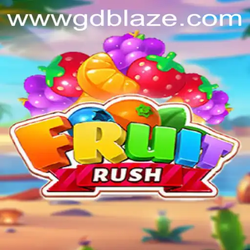 FruitRush: A Thrilling Adventure in the World of GD BLAZE