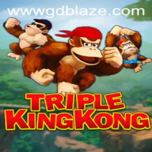 Exploring TripleKingKong: The Next-Level Adventure Fueled by GD BLAZE