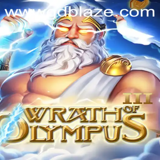 Wrath of Olympus III: The Rise of GD BLAZE